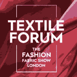 Textile Forum - The Fashion Fabric Show London 2020